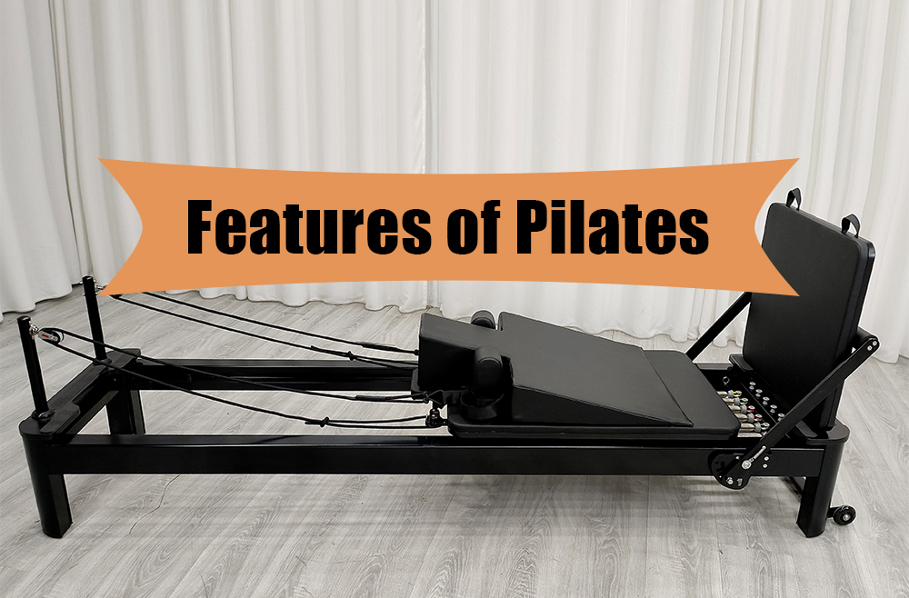 Pilates এর বৈশিষ্ট্য